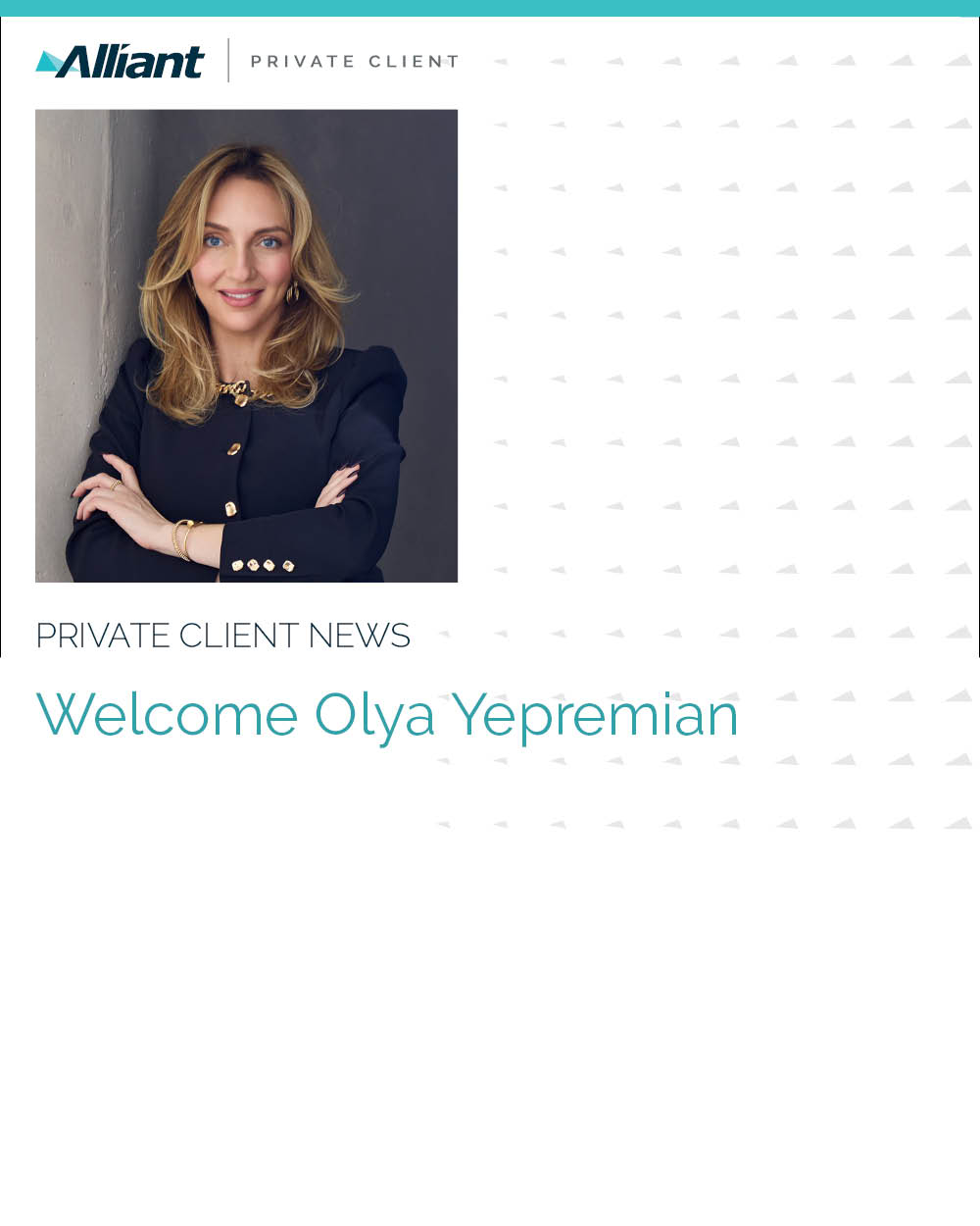 Press Image - <h1>Alliant Private Client Expands Team with Addition of Olya Yepremian</h1>